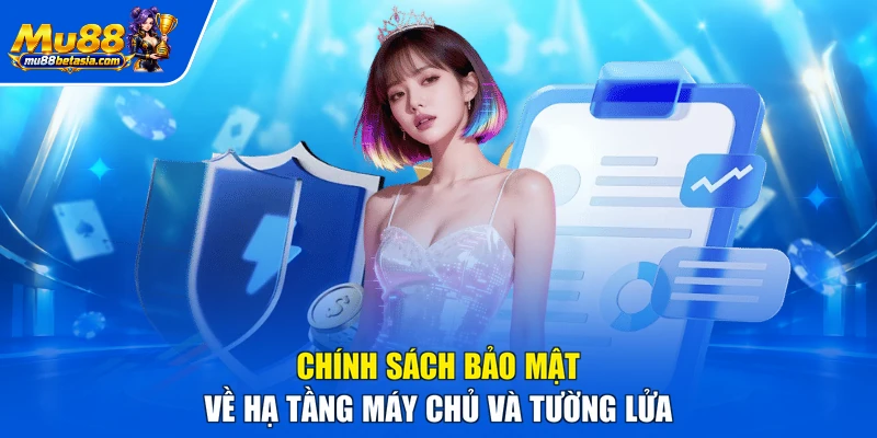 Chính sách bảo mật về hạ tầng máy chủ và tường lửa